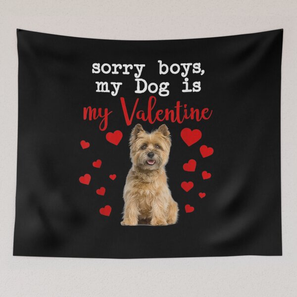 Item preview, Sorry Boys My Dog Is My Valentine Cairn Terrier Dog designed and sold by charissamo77.