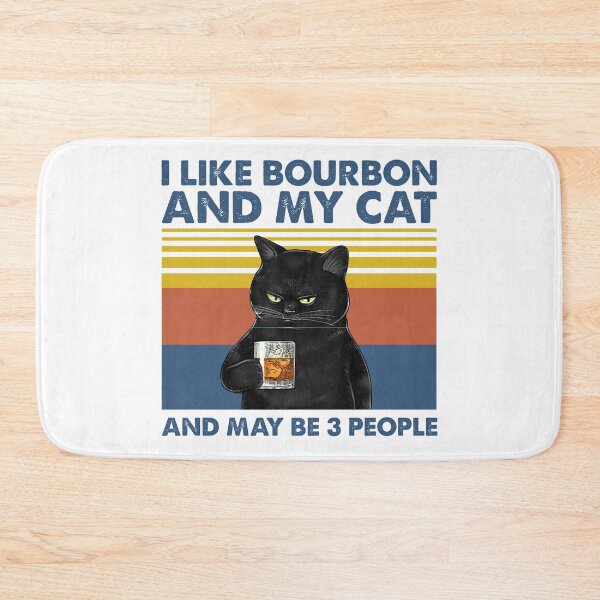 Item preview, I Like Bourbon And My Cat And May Be People  designed and sold by ongcong0202.