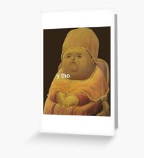 y tho Greeting Card