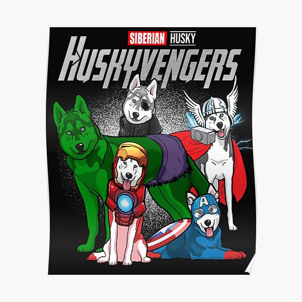 Siberian Husky Avengers Huskyvengers dog Poster
