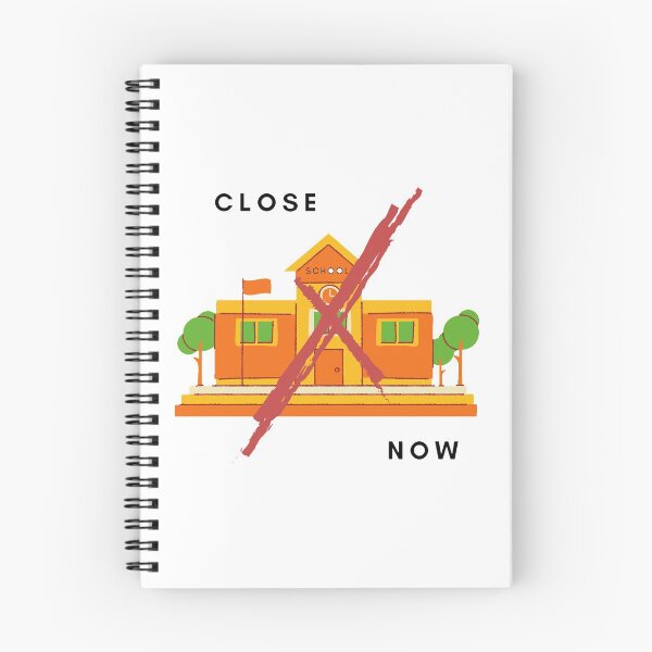 Item preview, Close School Now  designed and sold by artesiaKT.