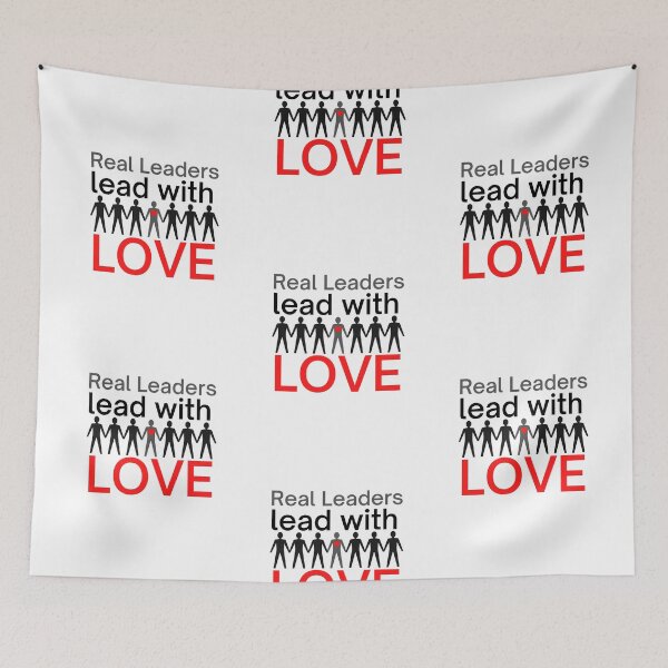 Item preview, Real leaders lead with love designed and sold by Myartbeyours.