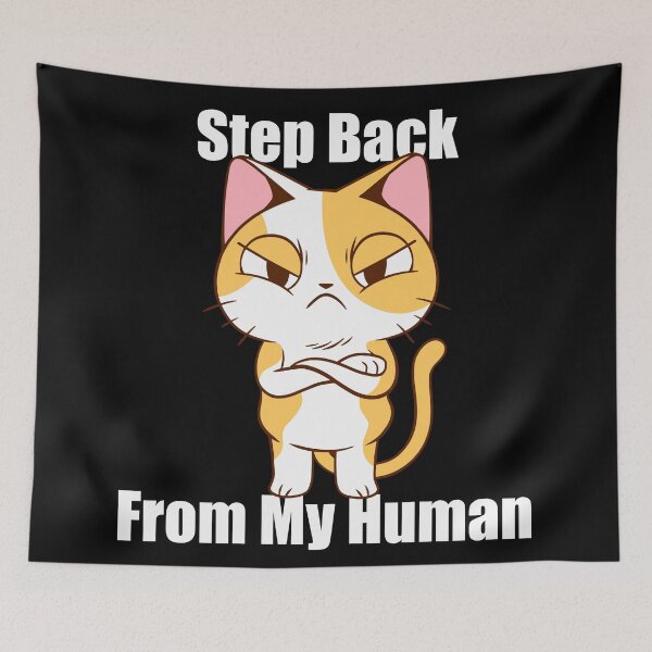 Item preview, Step Back From My Human Kitty designed and sold by Animal Gifts For Animal Lovers.