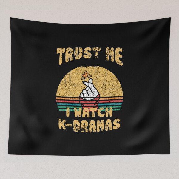 Item preview, ⭐ Trust Me I Watch K-dramas⭐ designed and sold by orlumbuspirate.