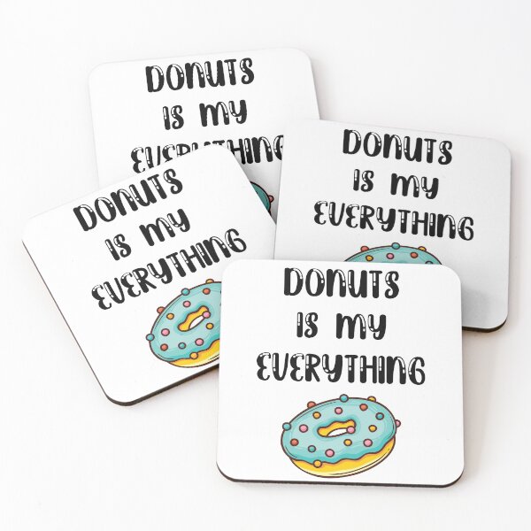 Item preview, donuts is my everything, donut lovers, donuts designed and sold by Dkh Fashion.