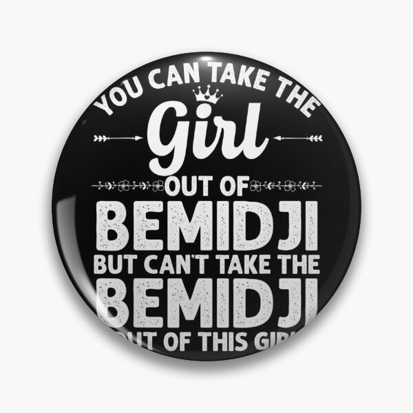 Item preview, Girl Out Of BEMIDJI MN MINNESOTA Gift Funny Home Roots USA designed and sold by ADAMANDREWSAU.