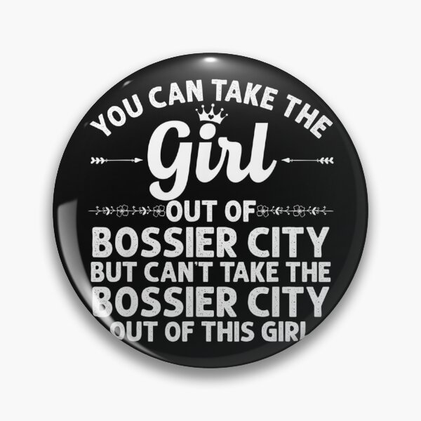 Item preview, Girl Out Of BOSSIER CITY LA LOUISIANA Gift Funny Home Roots designed and sold by ALISONABBOTTAU.