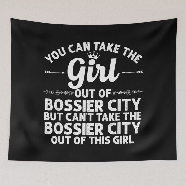 Item preview, Girl Out Of BOSSIER CITY LA LOUISIANA Gift Funny Home Roots designed and sold by ALISONABBOTTAU.