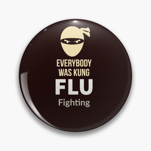 Item preview, Everybody was Kung fu Kong flu fighting designed and sold by Valicourt.