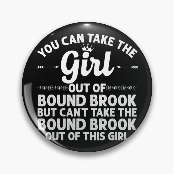 Item preview, Girl Out Of BOUND BROOK NJ NEW JERSEY Gift Funny Home Roots designed and sold by ALISONABBOTTAU.
