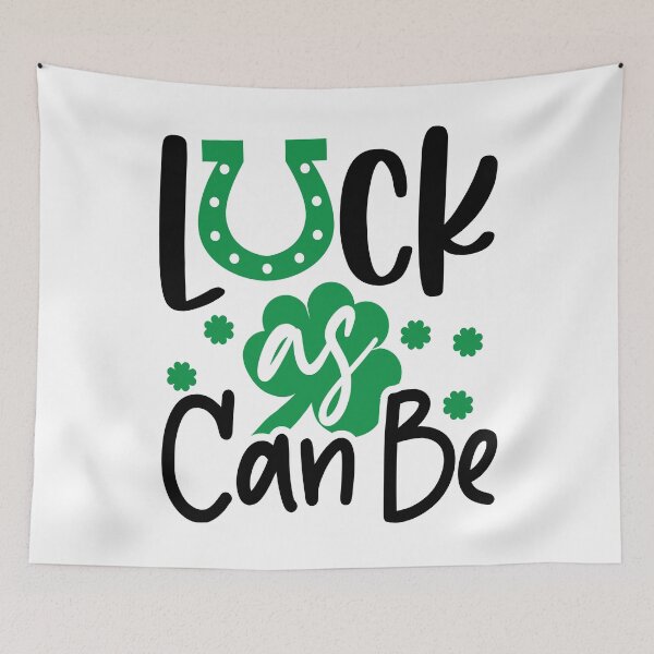 Item preview, St. Patrick`s Day saying - luck as can be designed and sold by Raeolus.