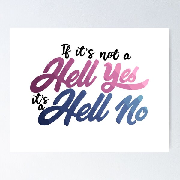 Item preview, If its not a yes its a no designed and sold by tinysuccubus.