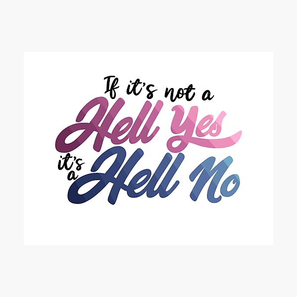Item preview, If its not a yes its a no designed and sold by tinysuccubus.