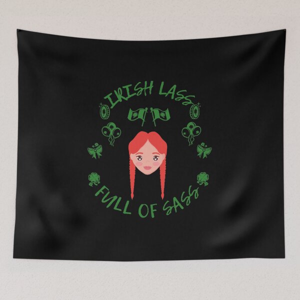 Item preview, Irish Lass Full Of Sass designed and sold by FurioInc.