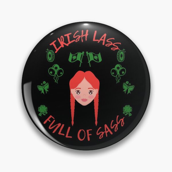 Item preview, Irish Lass Full Of Sass designed and sold by FurioInc.
