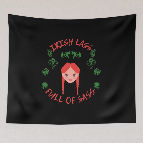 Item preview, Irish Lass Full Of Sass designed and sold by FurioInc.
