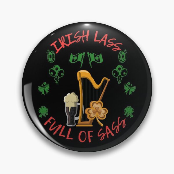 Item preview, Irish Lass Full Of Sass designed and sold by FurioInc.