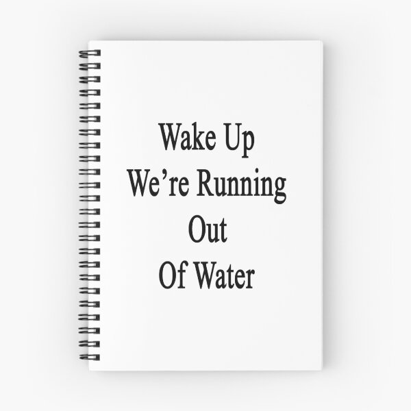 Item preview, Wake Up Nos estamos quedando sin agua designed and sold by supernova23.
