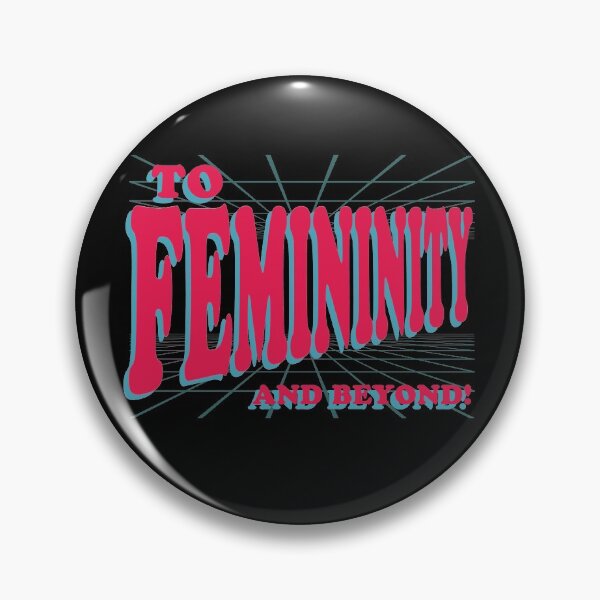 Item preview, To Femininity And Beyond Feminist Quote Retro 80s Cyberpunk designed and sold by sillyquestions.