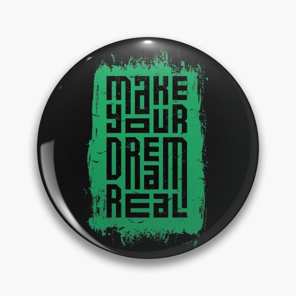 Item preview, Make Your Dream Real designed and sold by SSK Designs.