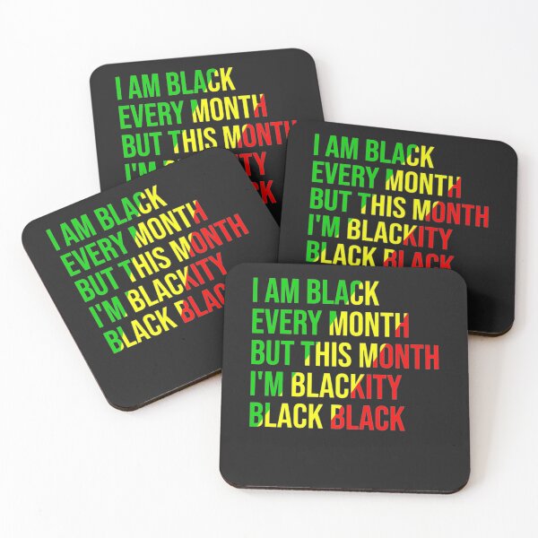 Item preview, I Am Black Every Month but This Month I'm Blackity Black  designed and sold by Lukifo-Glacier.