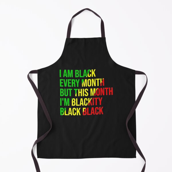 Item preview, I Am Black Every Month but This Month I'm Blackity Black  designed and sold by Lukifo-Glacier.