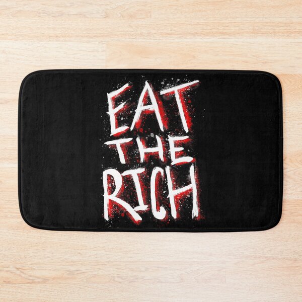 Item preview, Eat The Rich designed and sold by Jarrod Vandenberg.