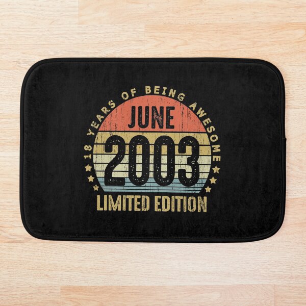 Item preview, June 2003 18 Years Of Being Awesome Born in 2003 18th Birthday Gift 18 Years Old designed and sold by BlueShop.