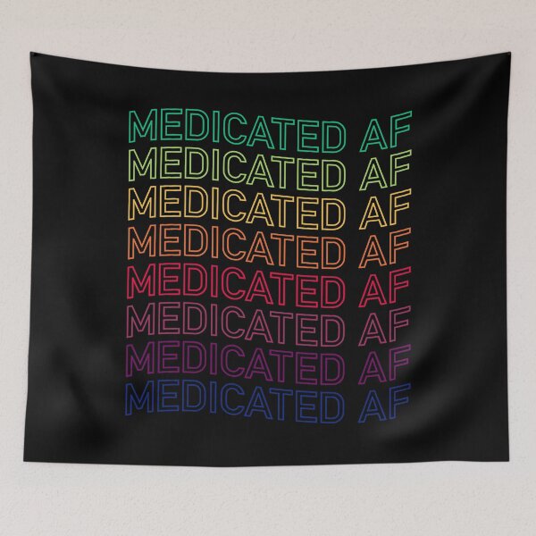 Item preview, Medicated AF Repeated Text In Neon Colors designed and sold by ClickForMore.