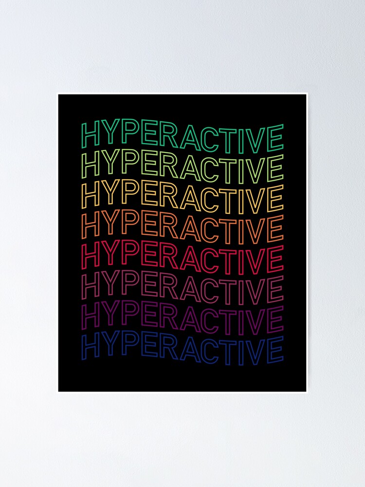 Thumbnail 1 of 3, Poster, ADHD Hyperactive Repeated Text In Neon Colors designed and sold by ClickForMore.