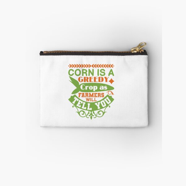 Item preview, Corn is a greedy crop as farmers wil tell you designed and sold by WigglyLine.