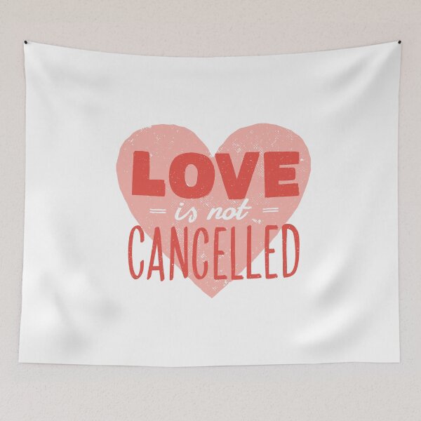 Item preview, LoveIs Not Cancelled Valentines day designed and sold by niedi18.