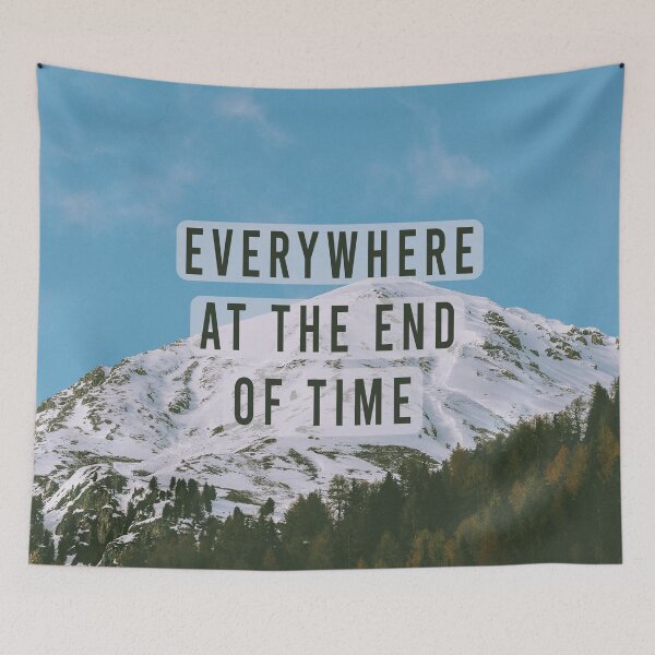 Item preview, Everywhere at the end of time designed and sold by stonedwitch.