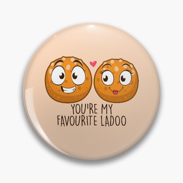 Item preview, You're My Favorite Ladoo designed and sold by artistkalpesh.