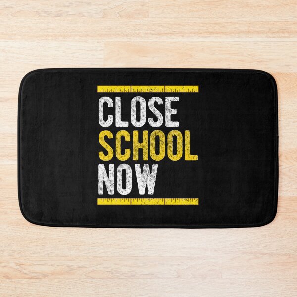 Item preview, Close School Now designed and sold by taddd.