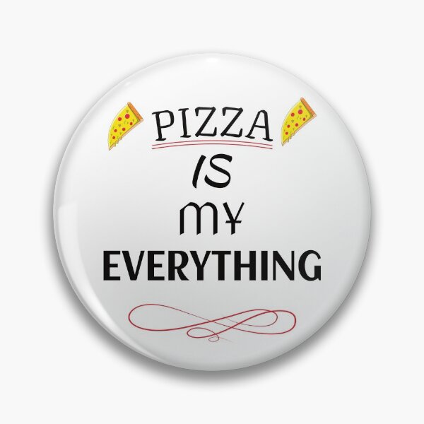 Item preview, Pizza is my everything Gift Food designed and sold by GOOD-TIME.