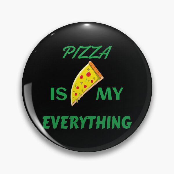 Item preview, Pizza is my everything Gift Food designed and sold by GOOD-TIME.