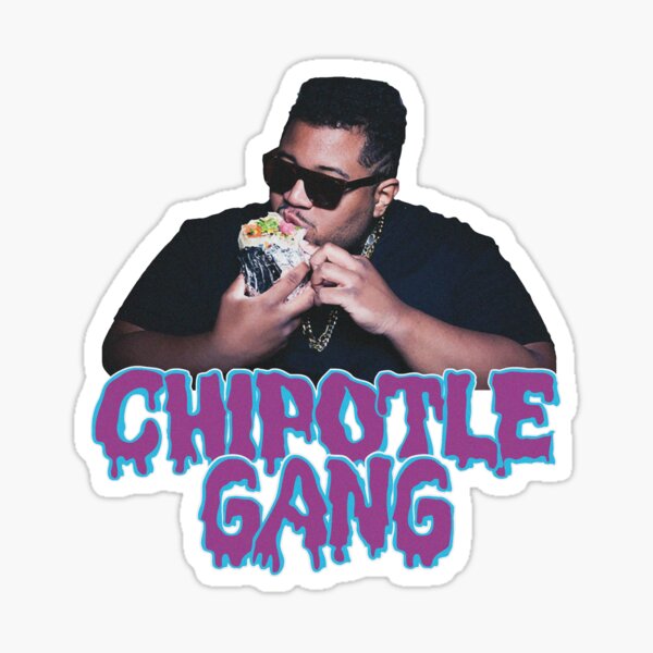 Chipotle Gang Sticker