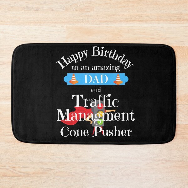 Item preview, Happy Birthday to an Amazing Dad and Traffic Management Worker designed and sold by fra02.