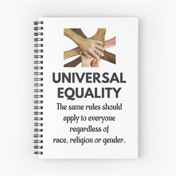 Item preview, Universal Equality - the same rules should apply to everyone regardless of race, religion or gender.  designed and sold by Jack Cox.