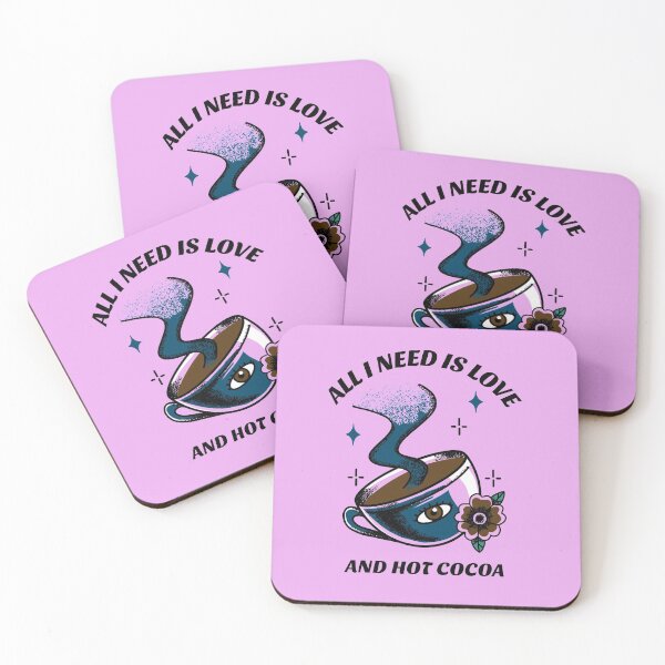 Item preview, All I Need Is Love And Hot Cocoa designed and sold by SeventhGate.