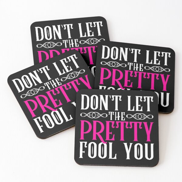 Item preview, Don't let the Pretty Fool You, Girl Power designed and sold by springbloomb.