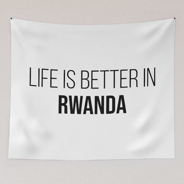 Item preview, Life is better in Rwanda designed and sold by XCIV.