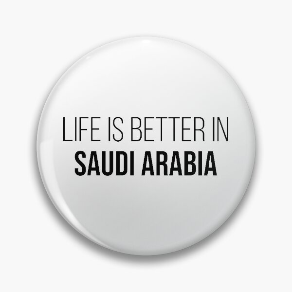 Item preview, Life is better in Saudi Arabia designed and sold by XCIV.