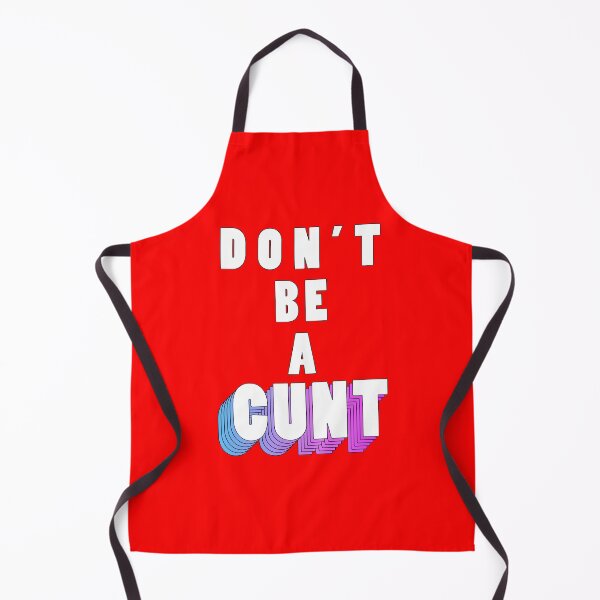 Item preview, Don't be a cunt designed and sold by AMITESH AMITESH.