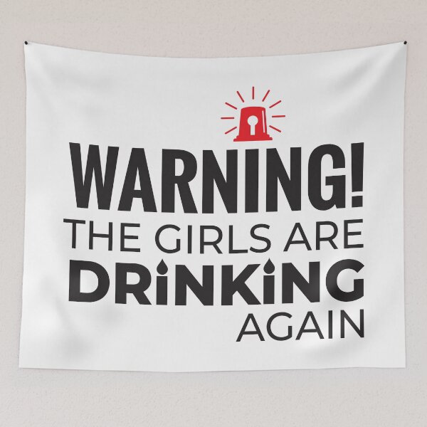 Item preview, Warning! The Girls are Drinking Again  designed and sold by 397HOUSE Your happy time.