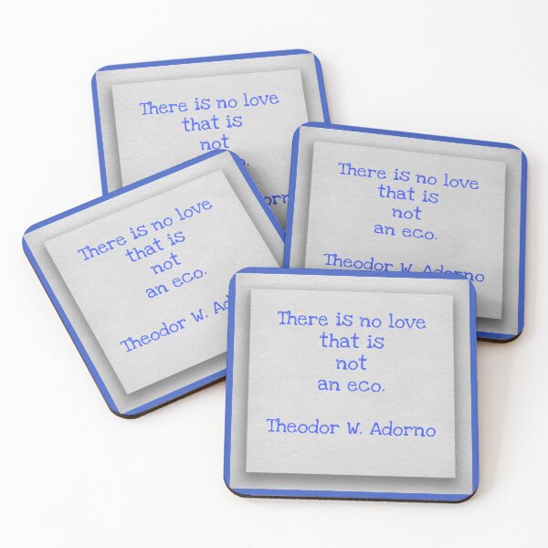 Item preview, There is no love that is not an echo, Theodor W. Adorno designed and sold by Pelikancrazy.