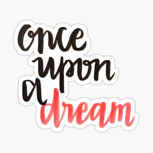 Once Upon A Dream  Sticker