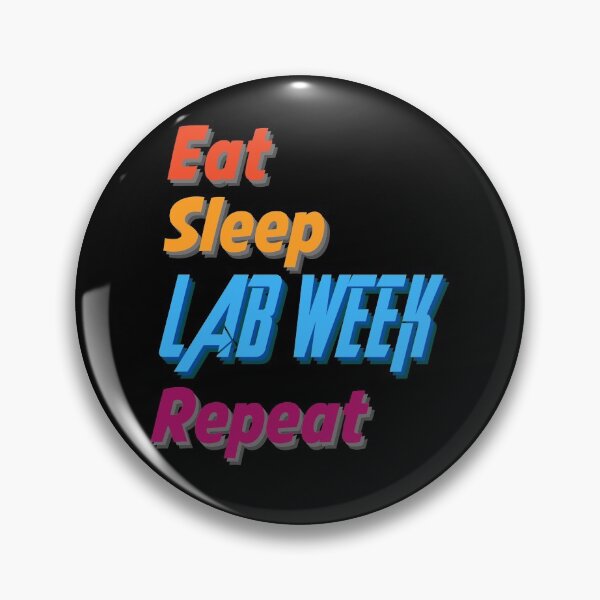Item preview, EAT SLEEP LAB WEEK REPEAT MEDICAL LABORATORY SCIENTIST  designed and sold by Hippiesole.