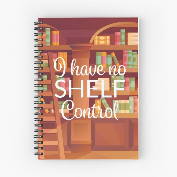 Item preview, I Have No Shelf Control designed and sold by Amelia Hay.